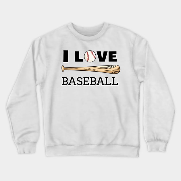 I Love Baseball Crewneck Sweatshirt by oixxoart